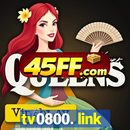 tv0800. link